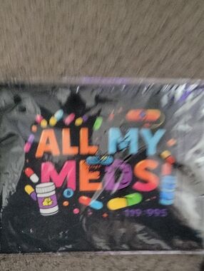 Humorous "All My Meds" Cosmetic/Makeup Bag- NEW